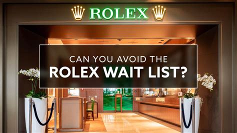 how to get into a rolex waiting list|Rolex waiting list uk.